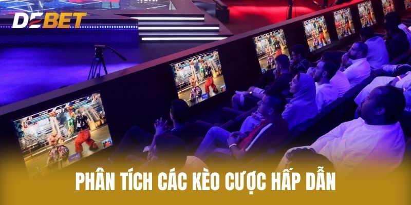 Phân Tích Các Kèo Cược Hấp Dẫn