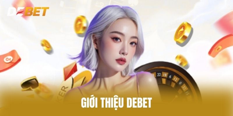 Giới thiệu Debet