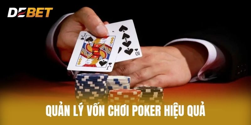 Quản Lý Vốn Chơi Poker Hiệu Quả